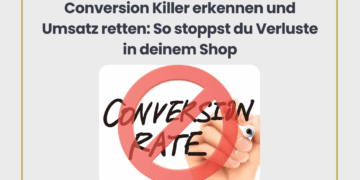 Conversion Killer erkennen und Umsatz retten