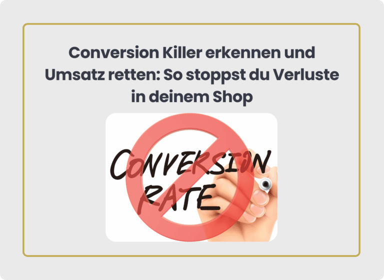 Conversion Killer erkennen und Umsatz retten