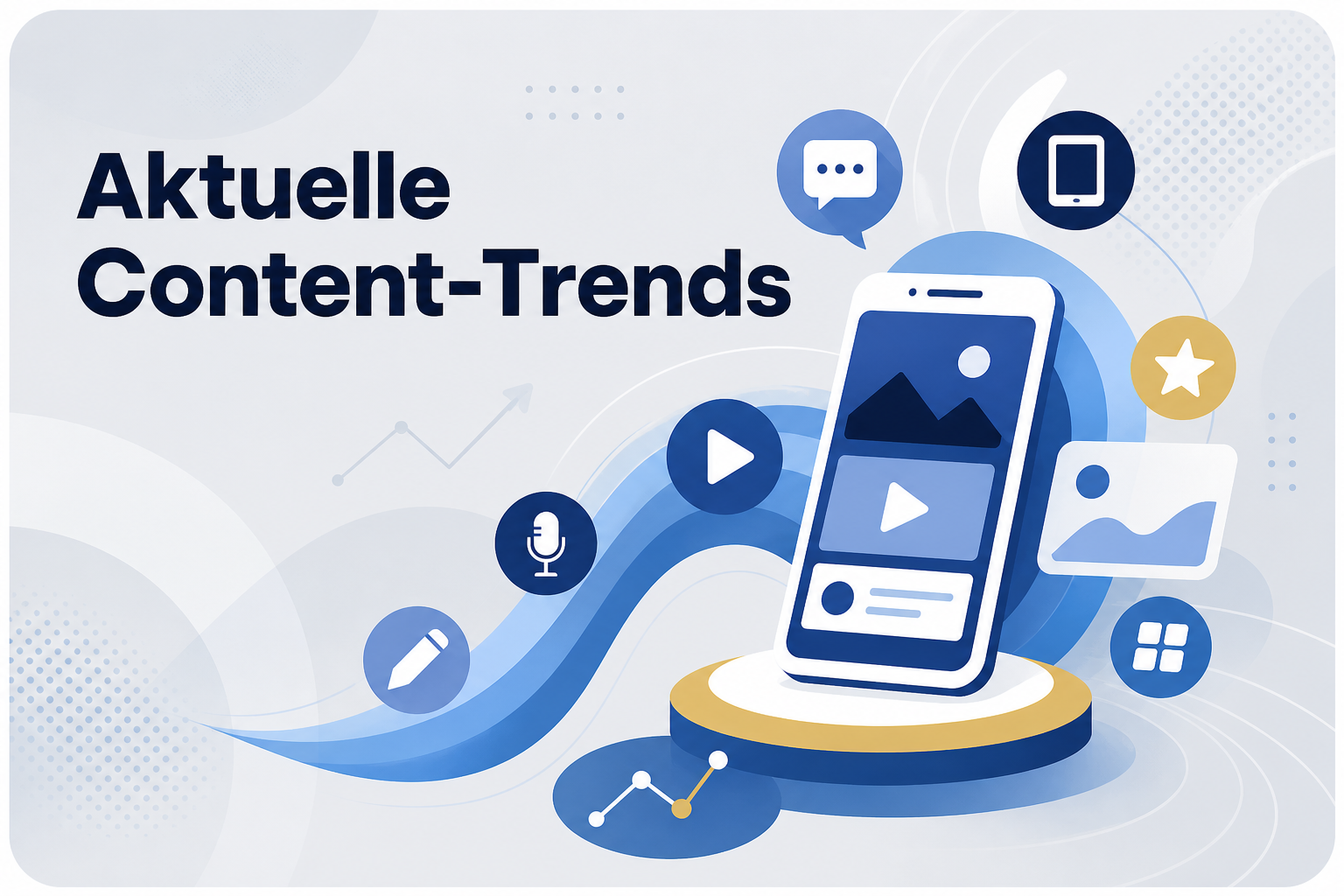 Was ist Aktuelle Content-Trends?