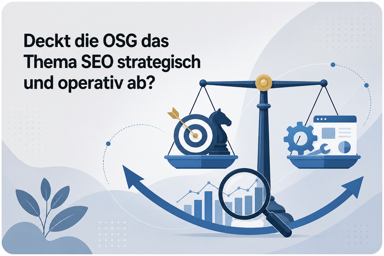 Was ist Deckt die OSG das Thema SEO strategisch und operativ ab??