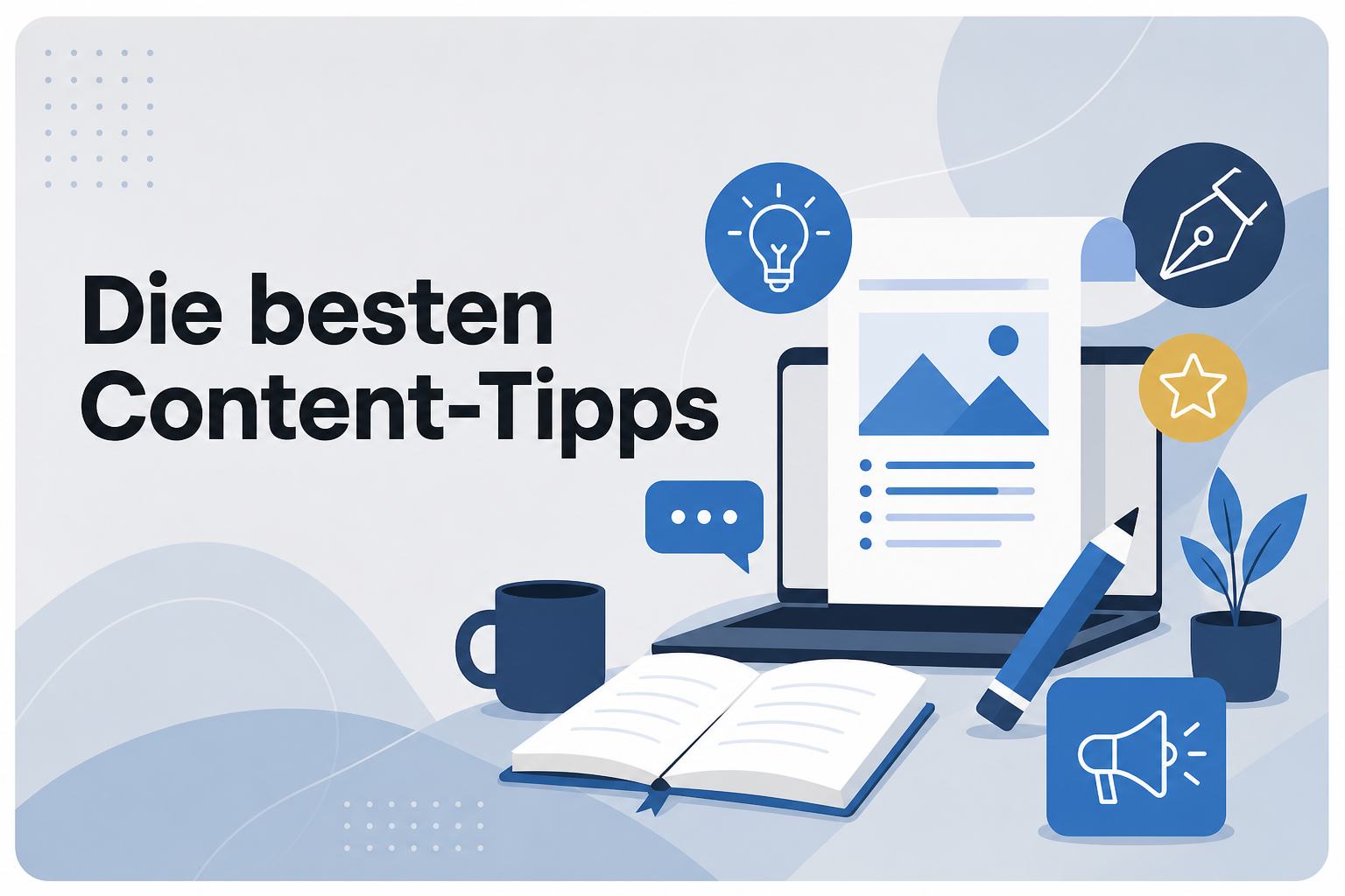 Was ist Die besten Content-Tipps?