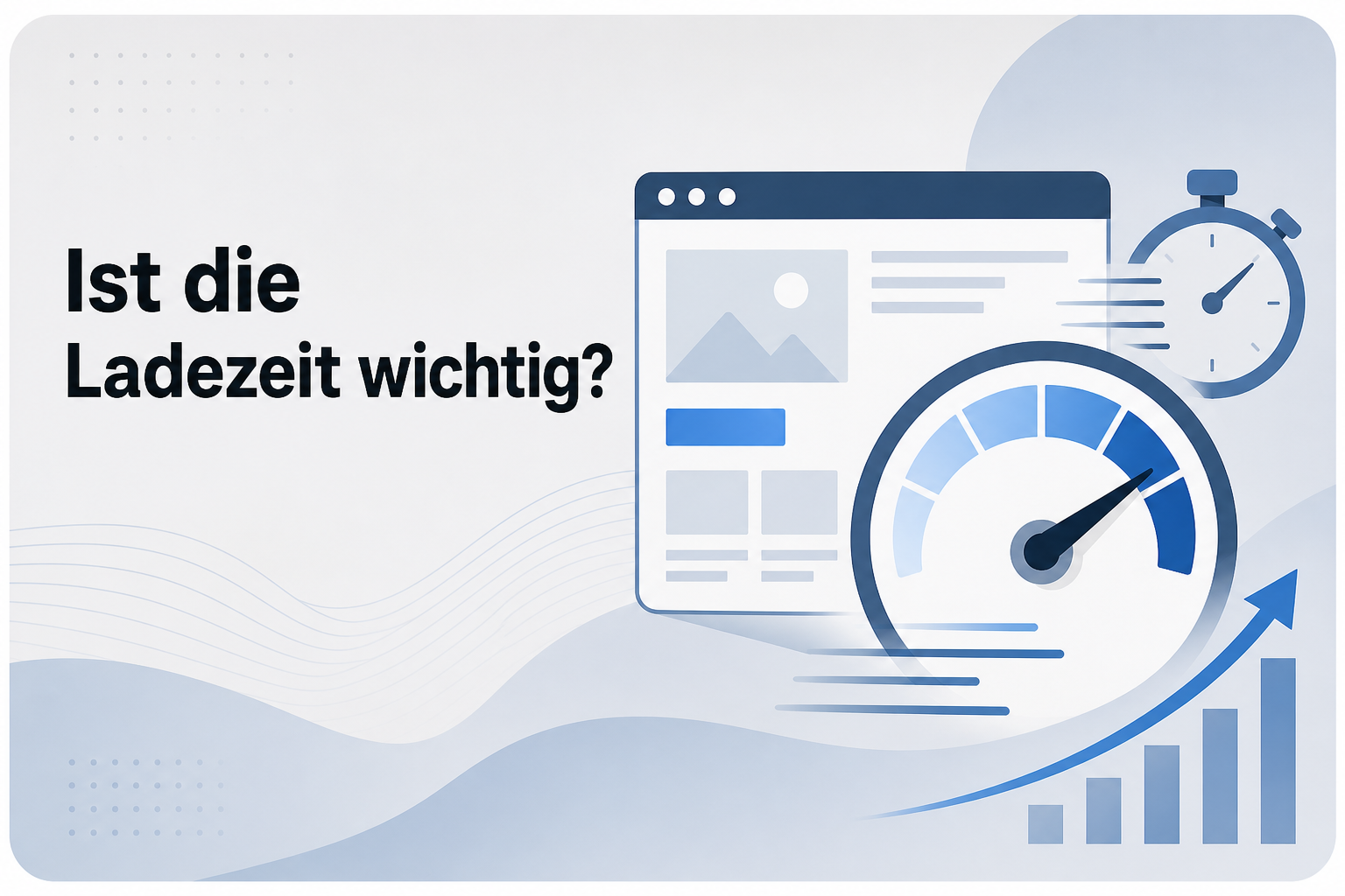 Was ist Ist die Ladezeit wichtig??