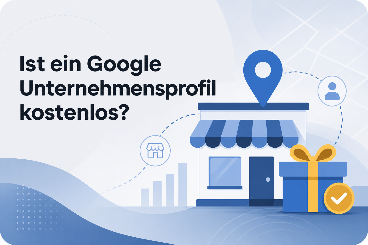 Was ist Ist ein Google Unternehmensprofil kostenlos??