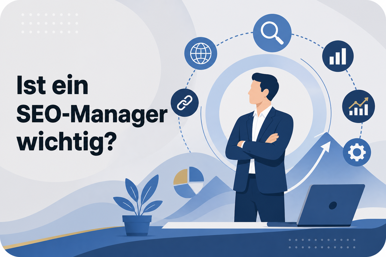 Was ist Ist ein SEO-Manager wichtig??
