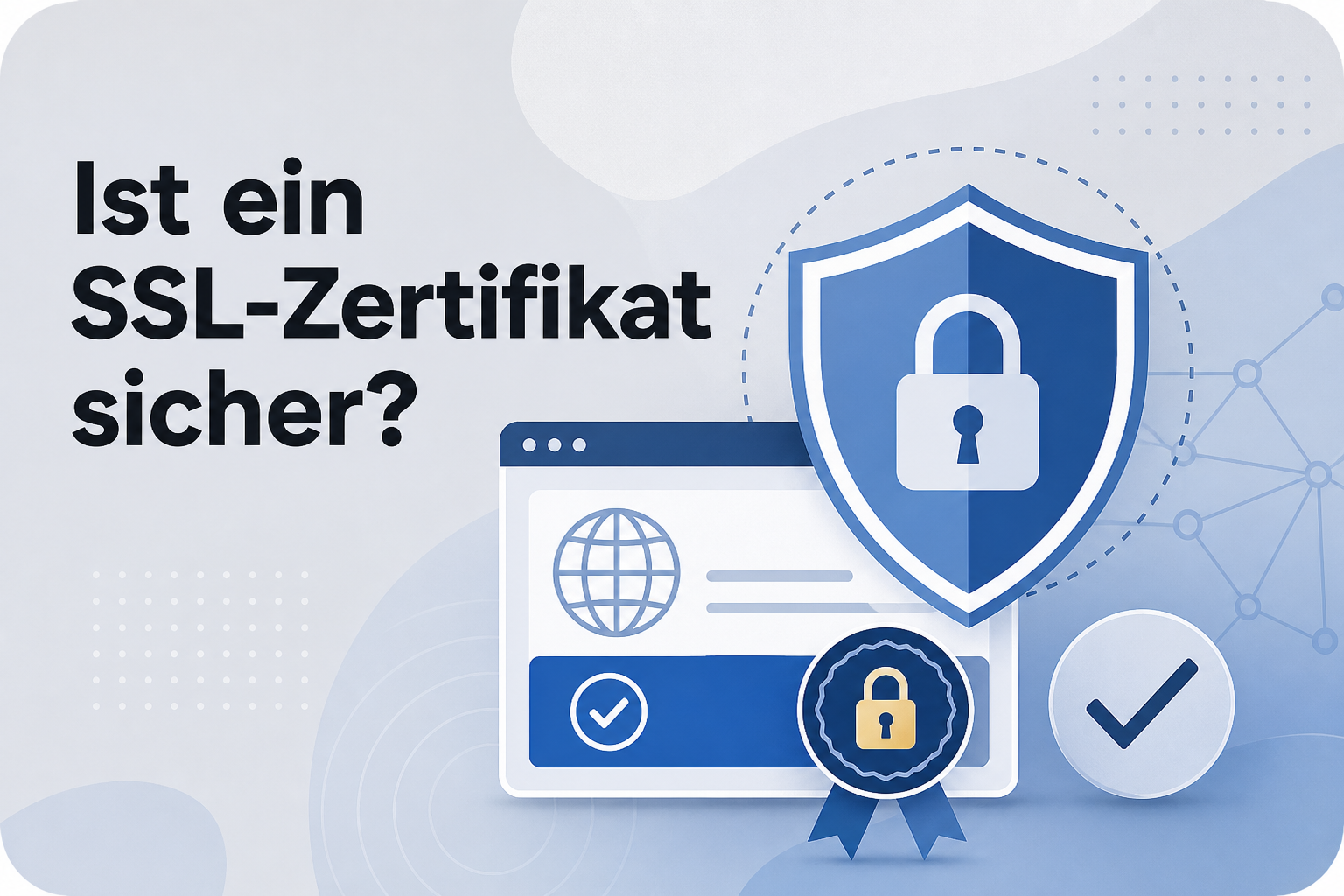Was ist Ist ein SSL-Zertifikat sicher??