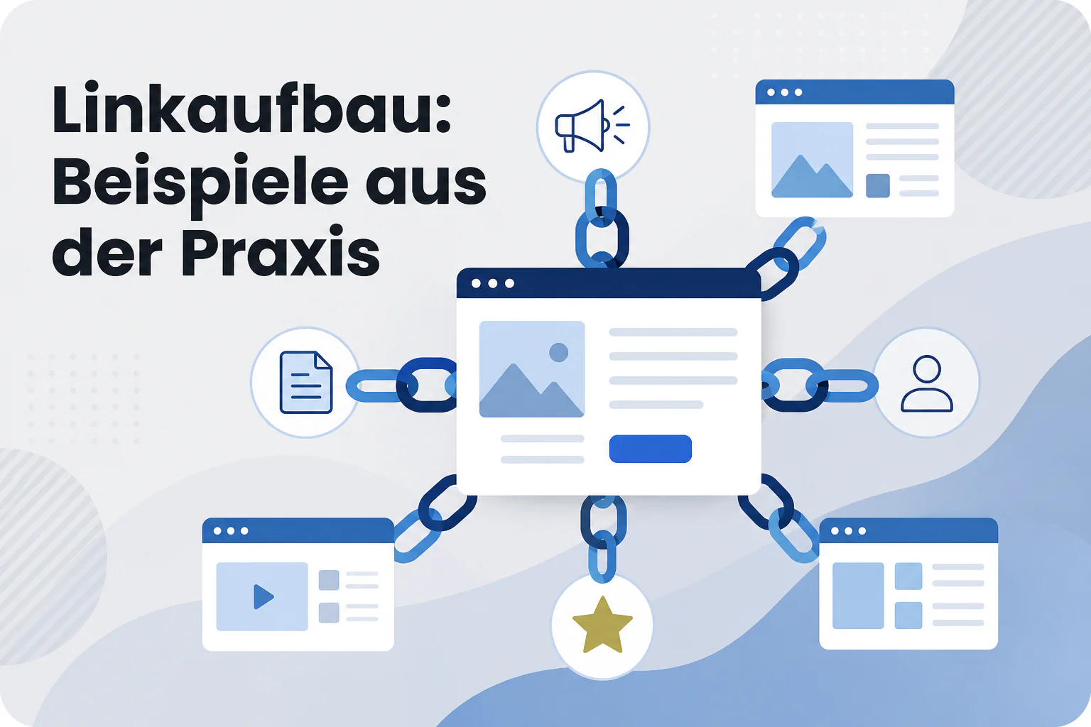 Was ist Linkaufbau: Beispiele aus der Praxis?