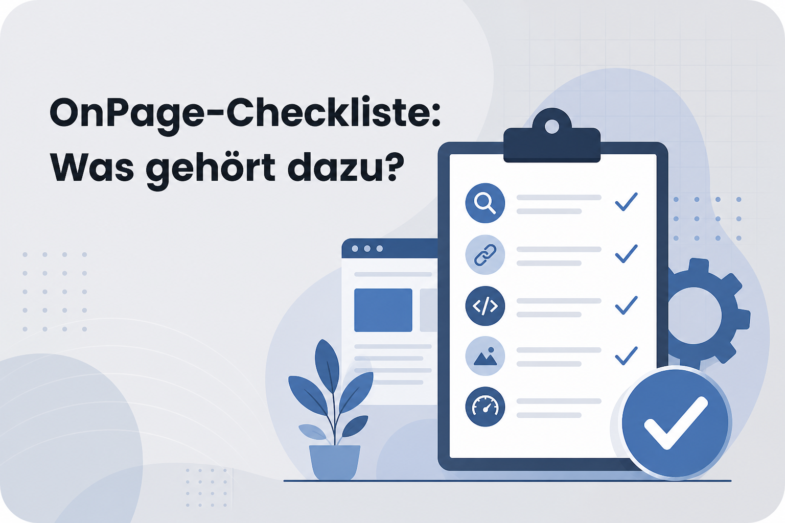 Was ist OnPage-Checkliste: Was gehört dazu??