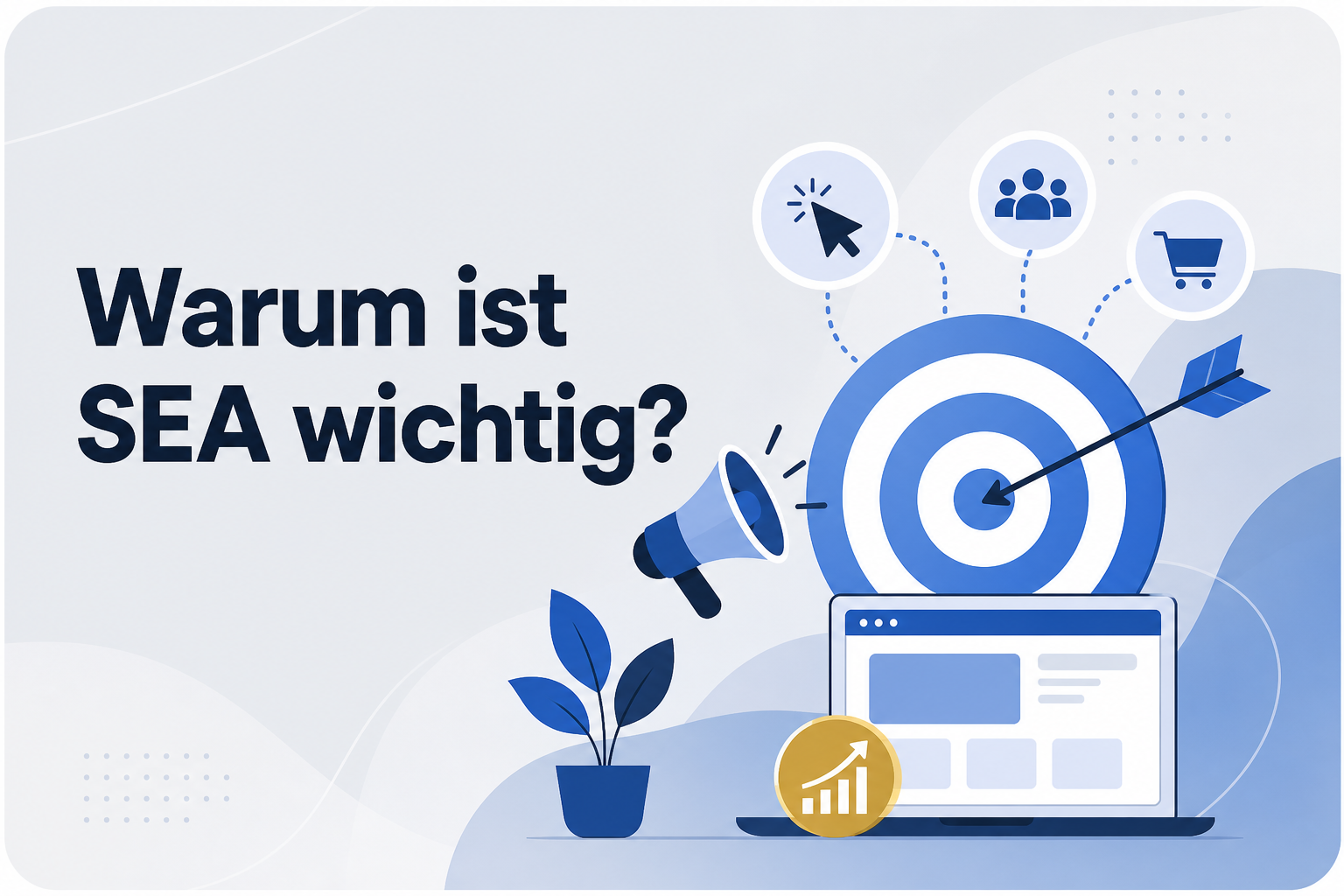 Was ist Warum ist SEA wichtig??