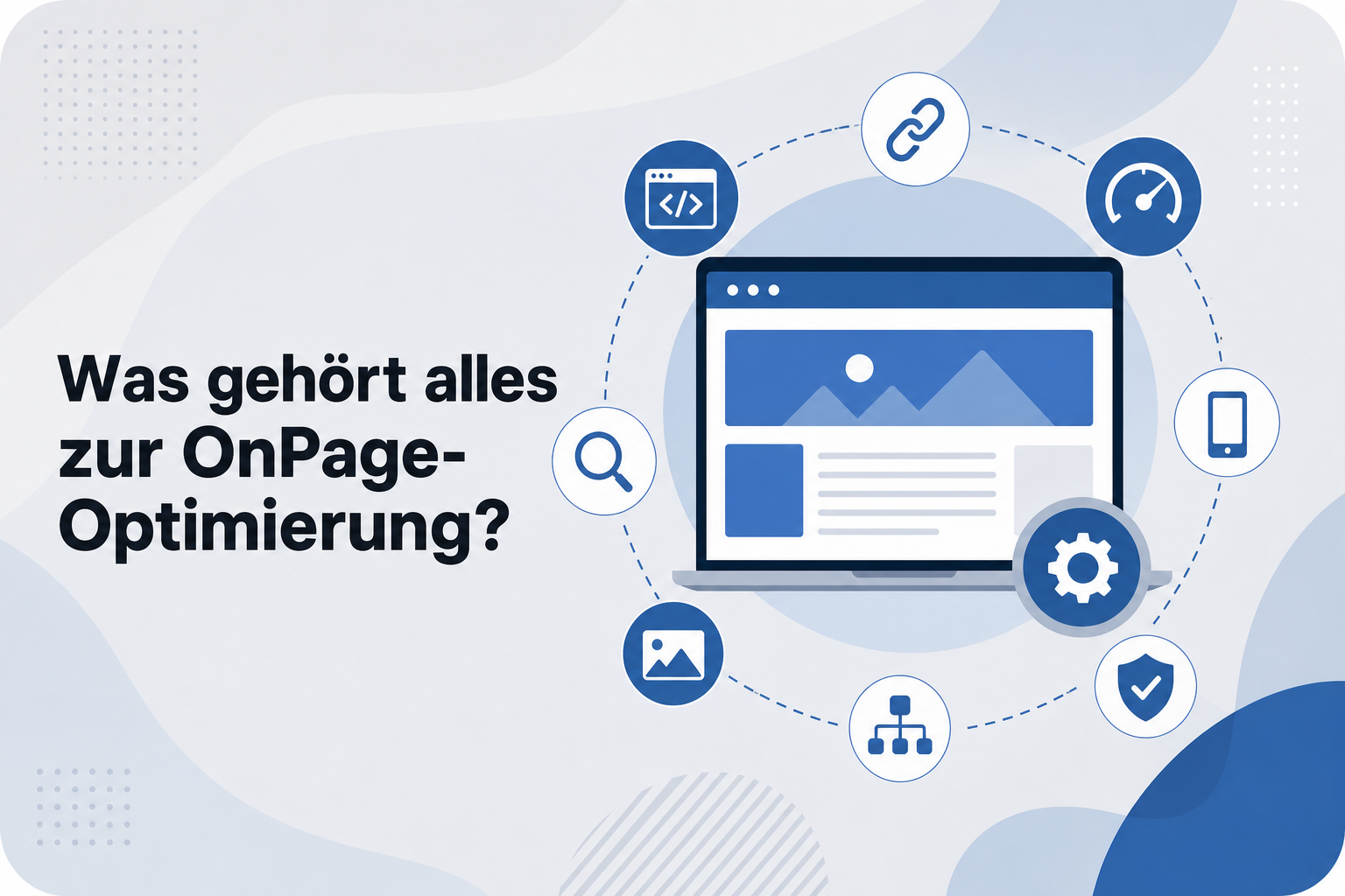 Was ist Was gehört alles zur OnPage-Optimierung??