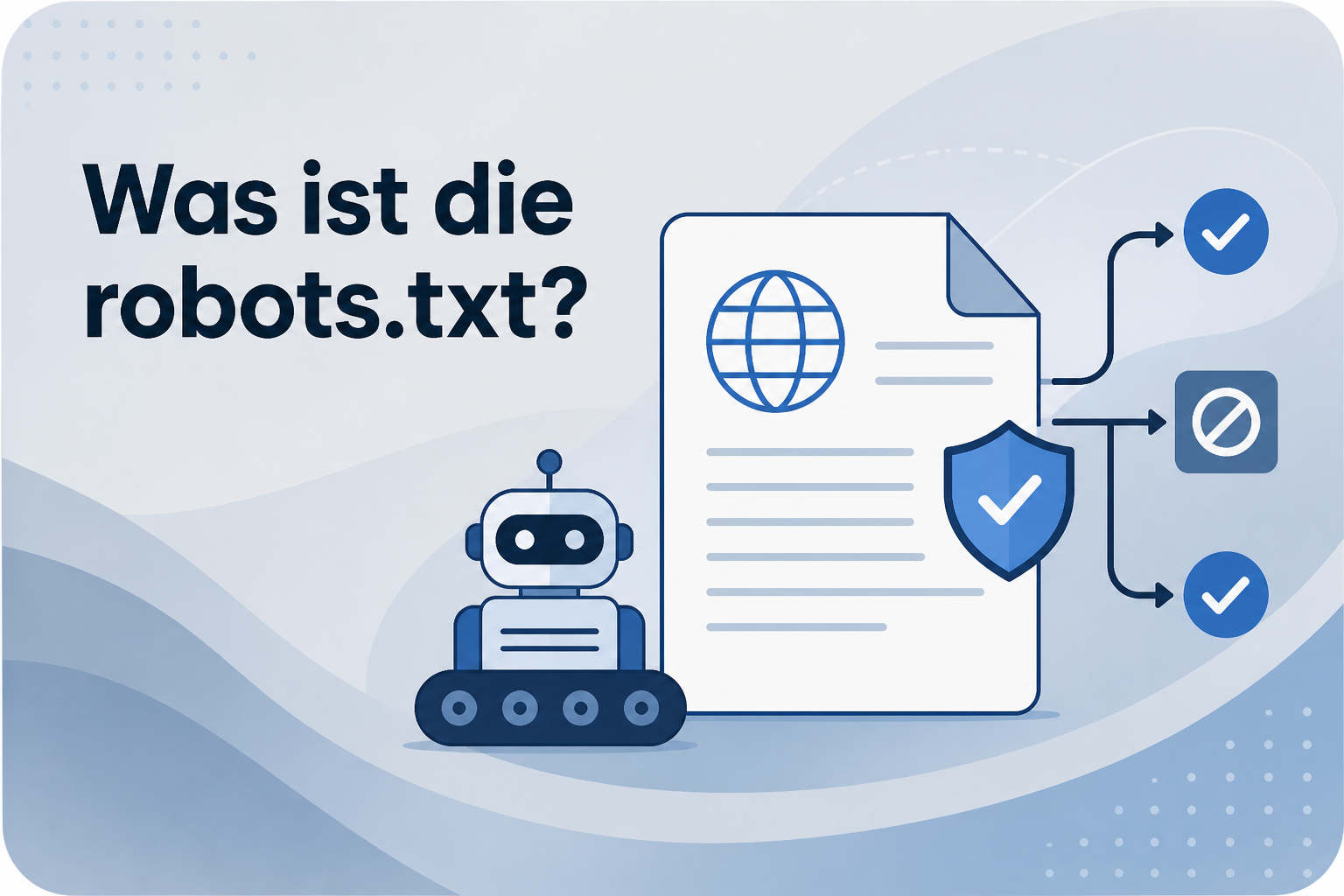 Was ist Was ist die robots.txt??