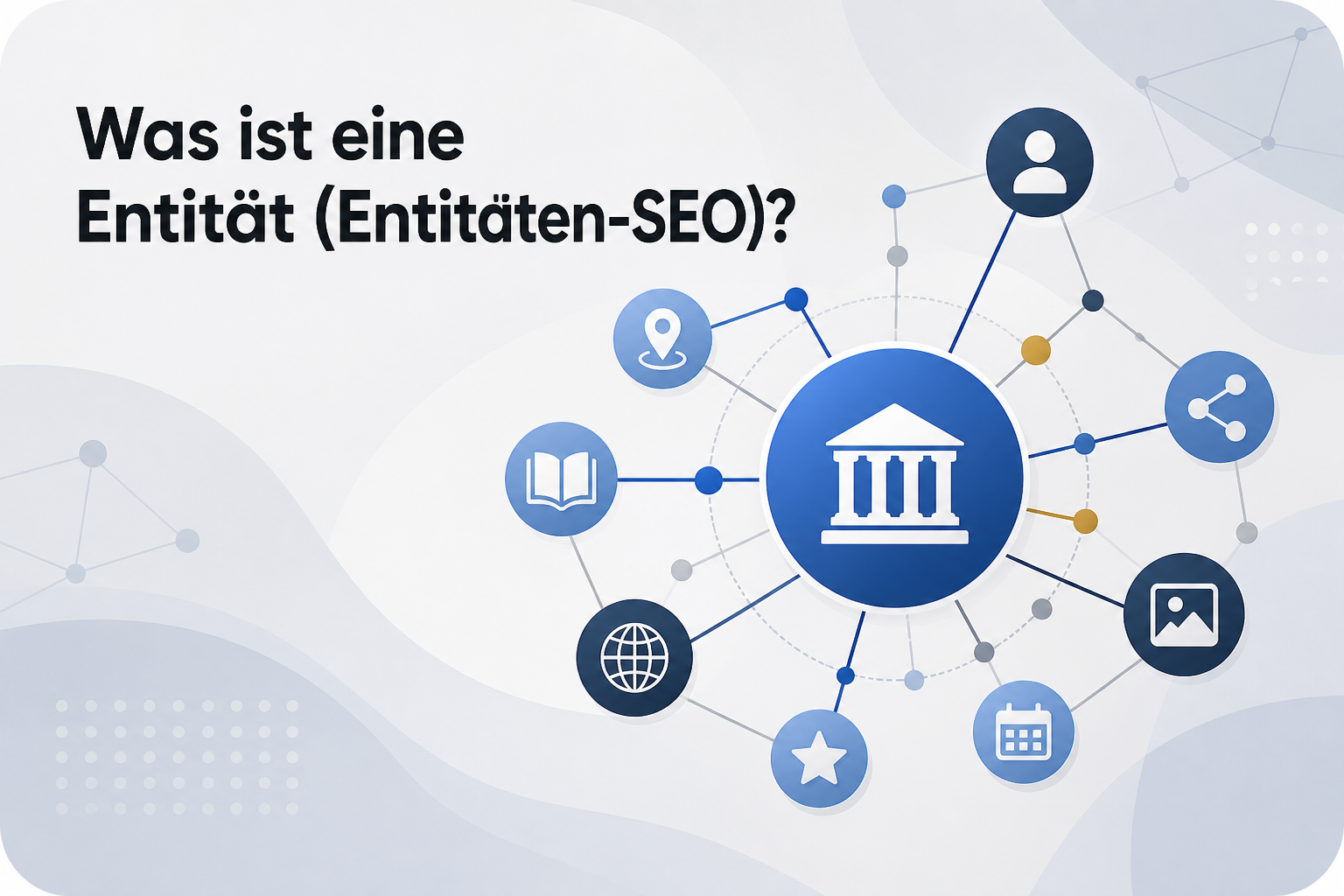Was ist Was ist eine Entität (Entitäten-SEO)??