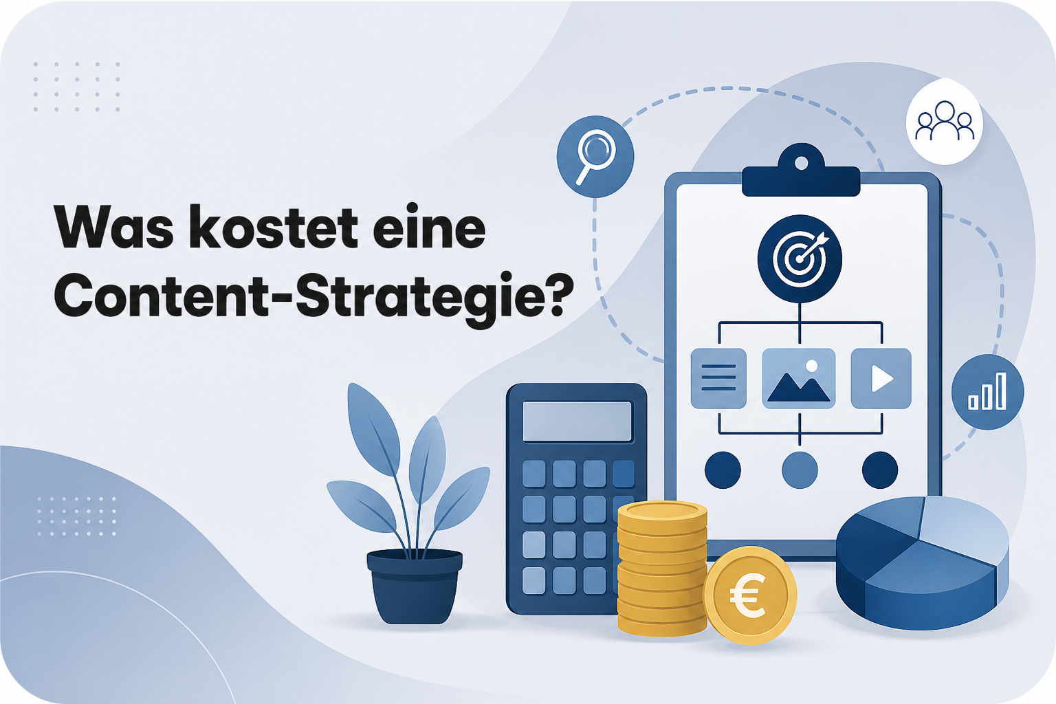 Was ist Was kostet eine Content-Strategie??