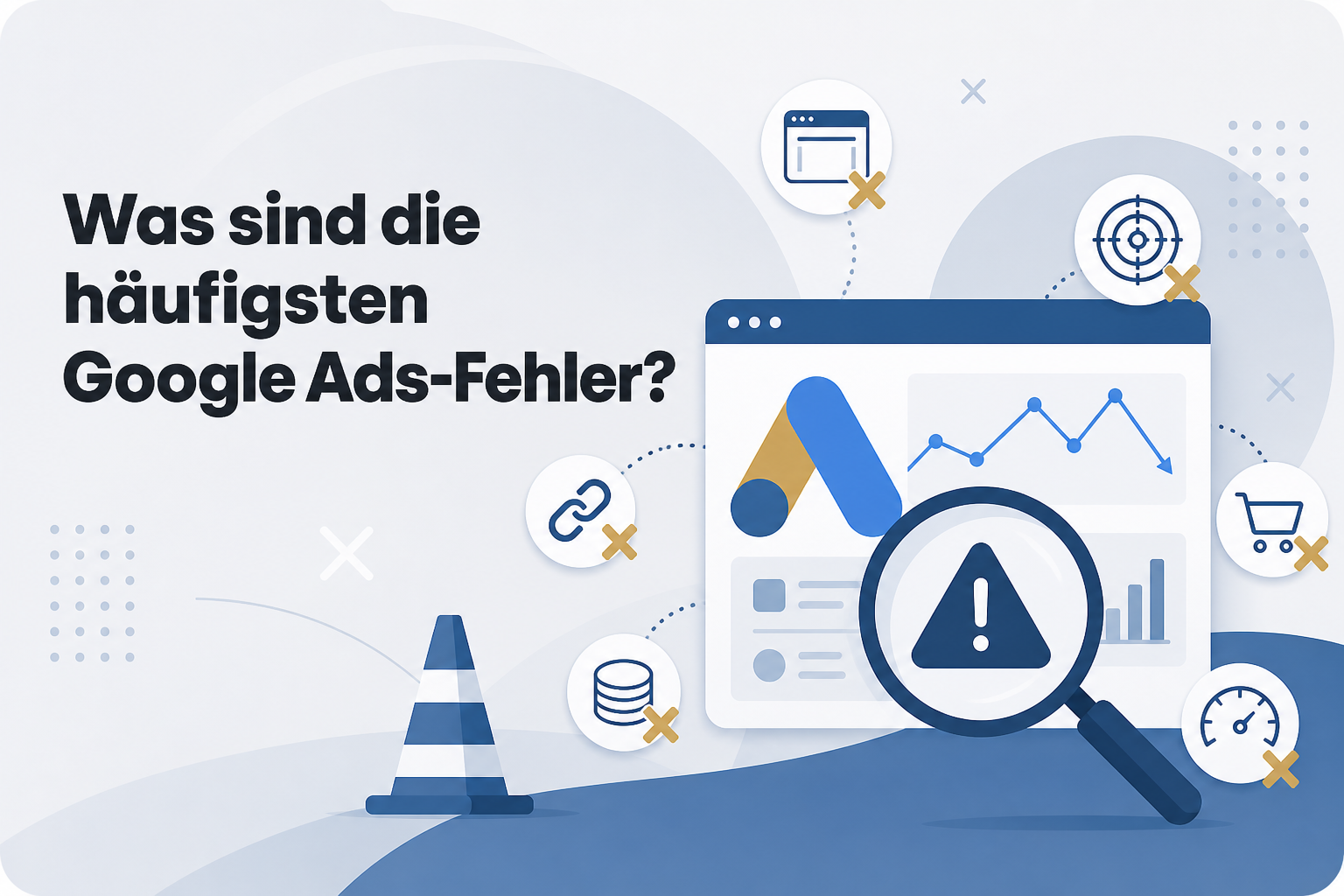 Was ist Was sind die häufigsten Google Ads-Fehler??