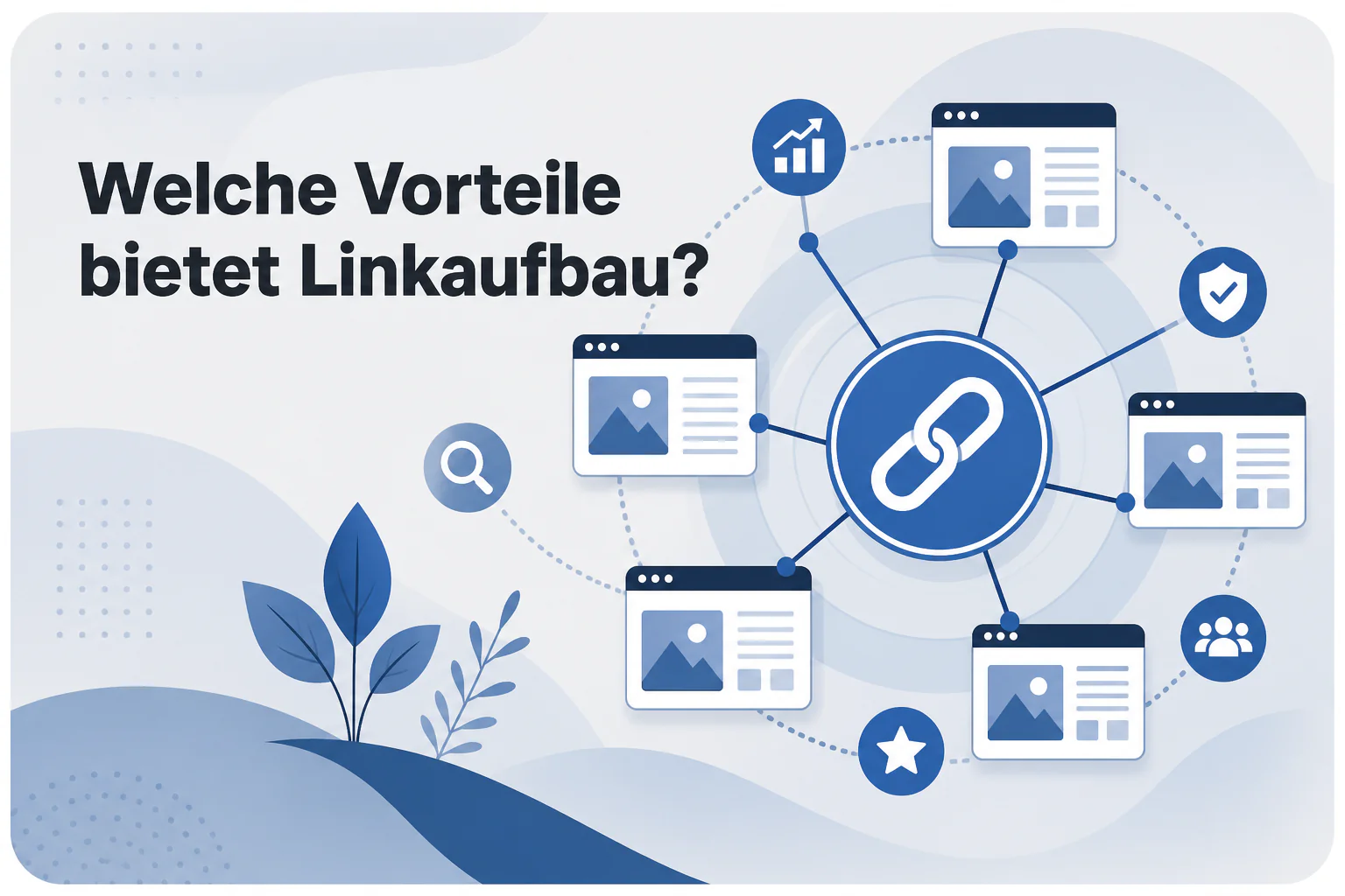 Was ist Welche Vorteile bietet Linkaufbau??