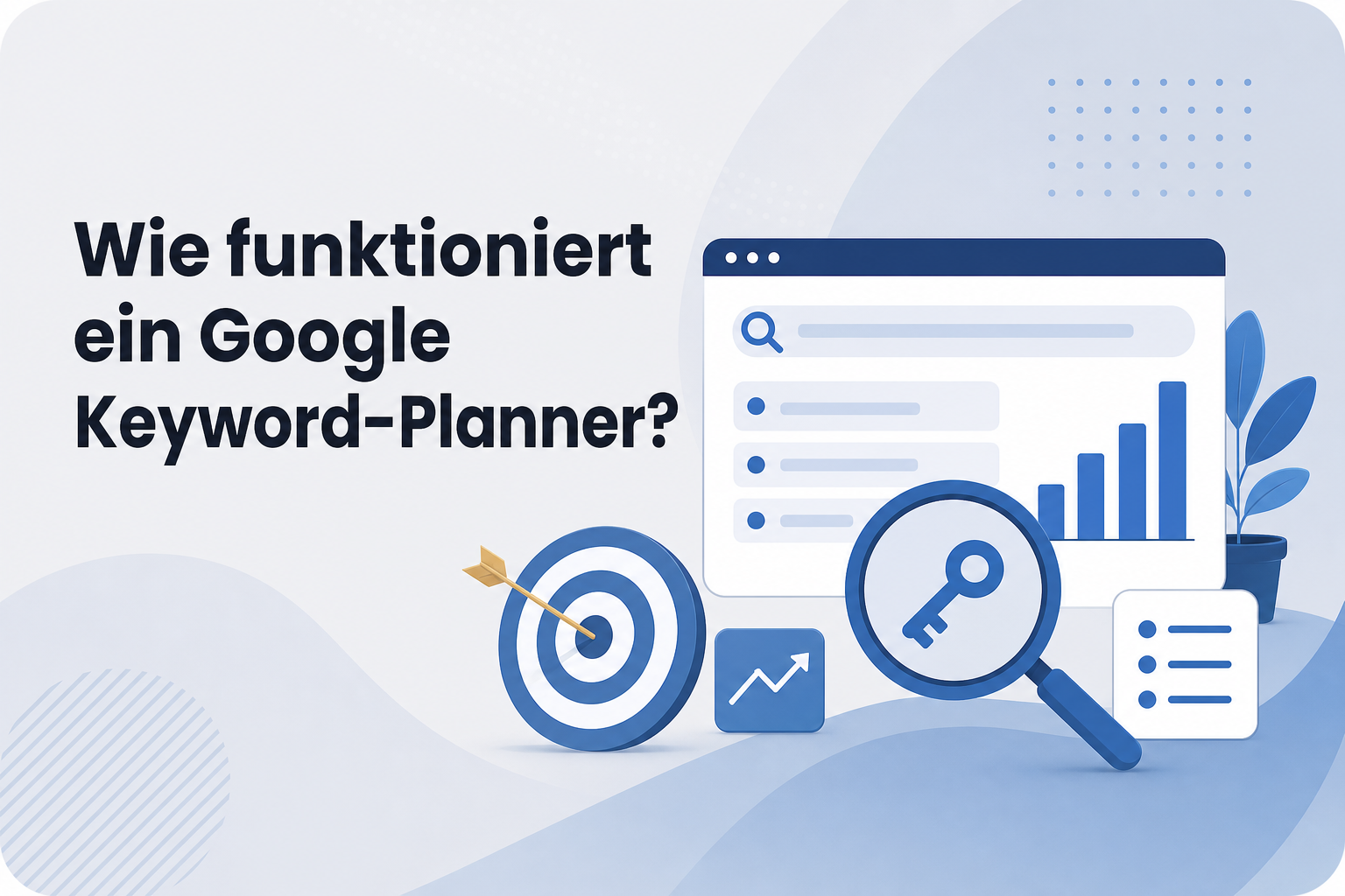 Was ist Wie funktioniert ein Google Keyword-Planner??