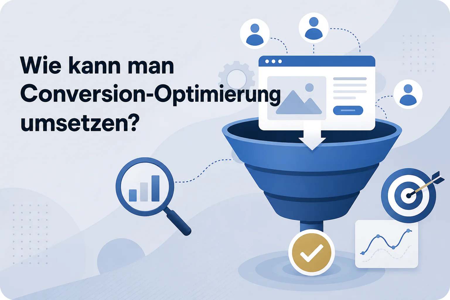 Was ist Wie kann man Conversion-Optimierung umsetzen??