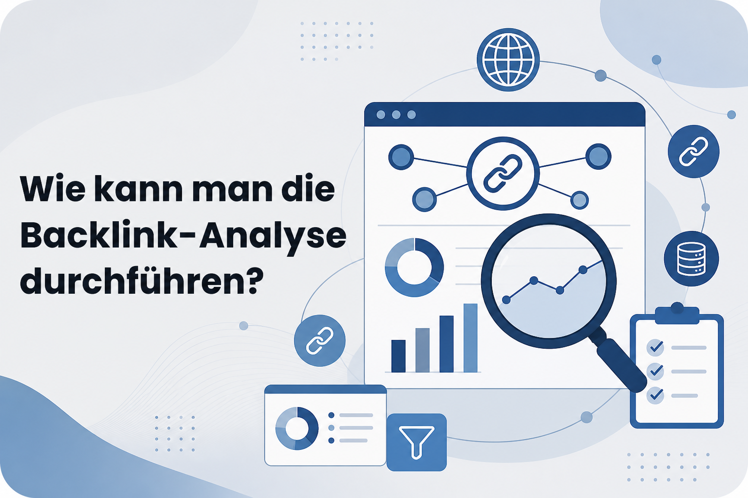Was ist Wie kann man die Backlink-Analyse durchführen??