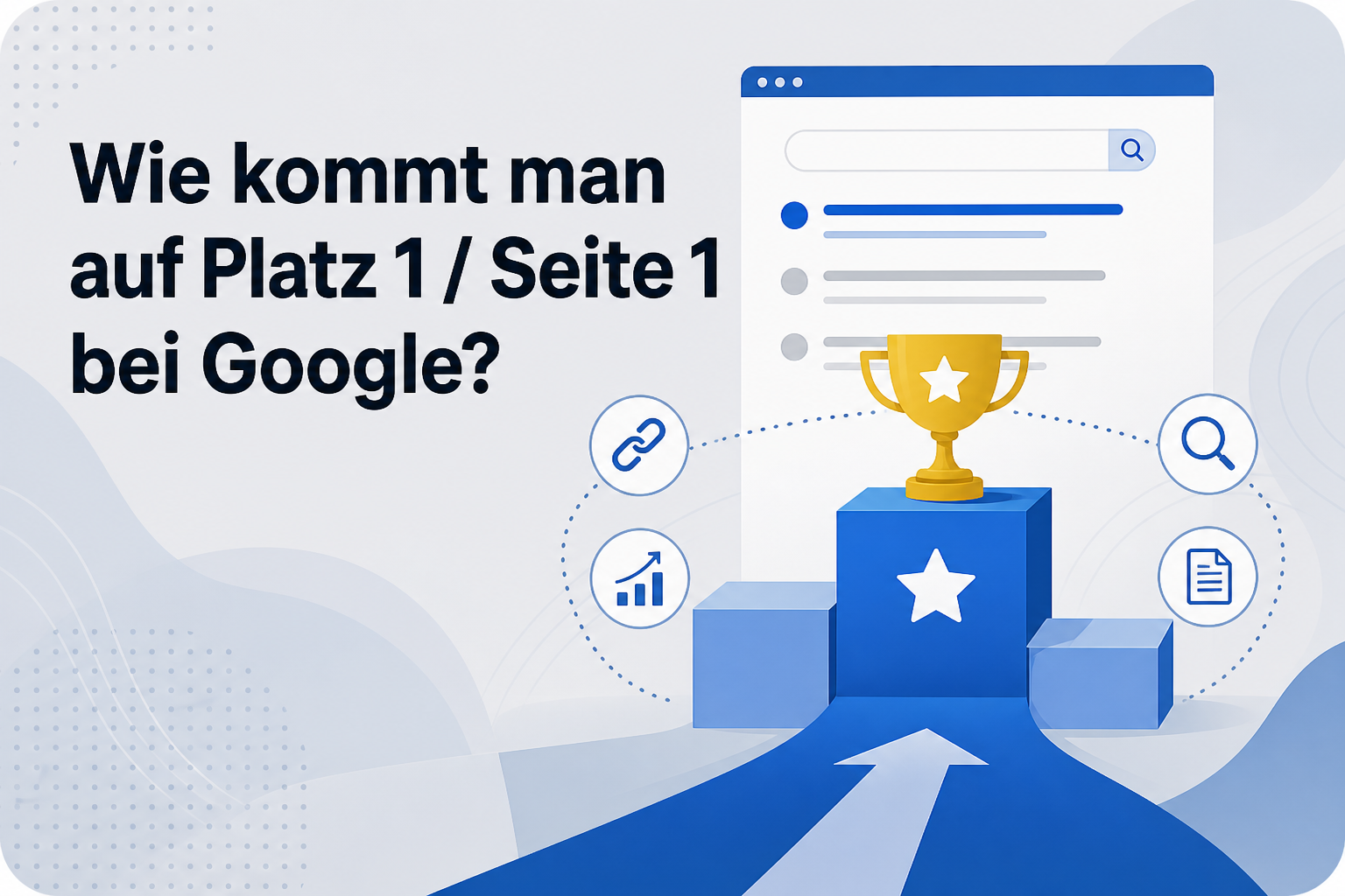 Was ist Wie kommt man auf Platz 1 / Seite 1 bei Google??