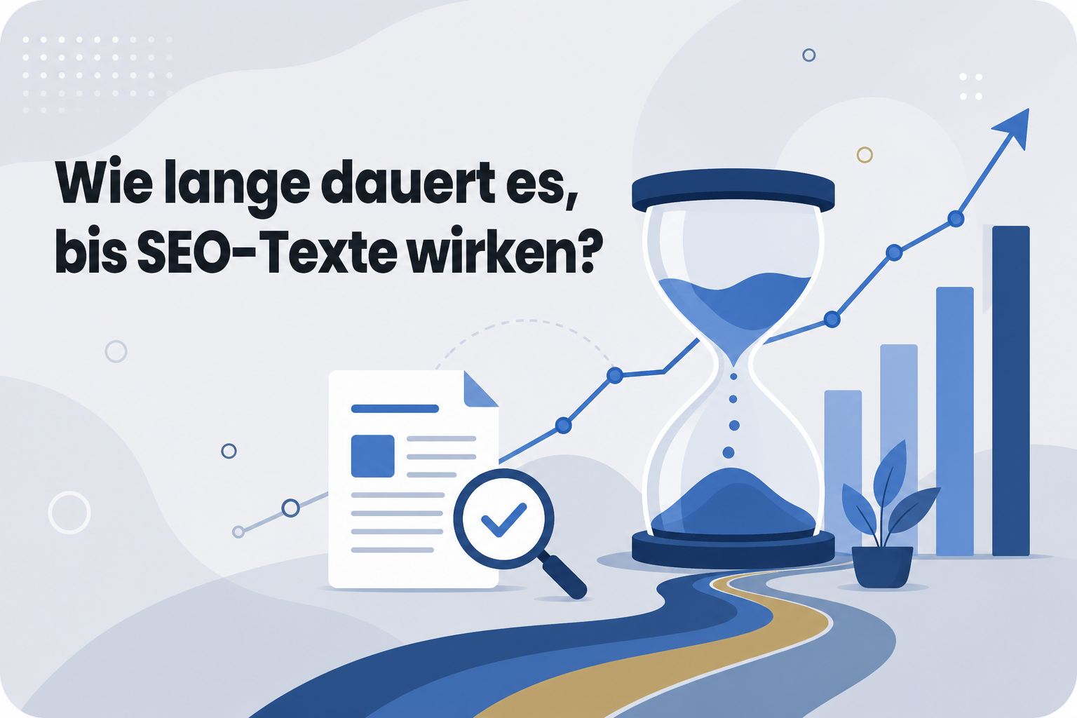 Was ist Wie lange dauert es, bis SEO-Texte wirken??