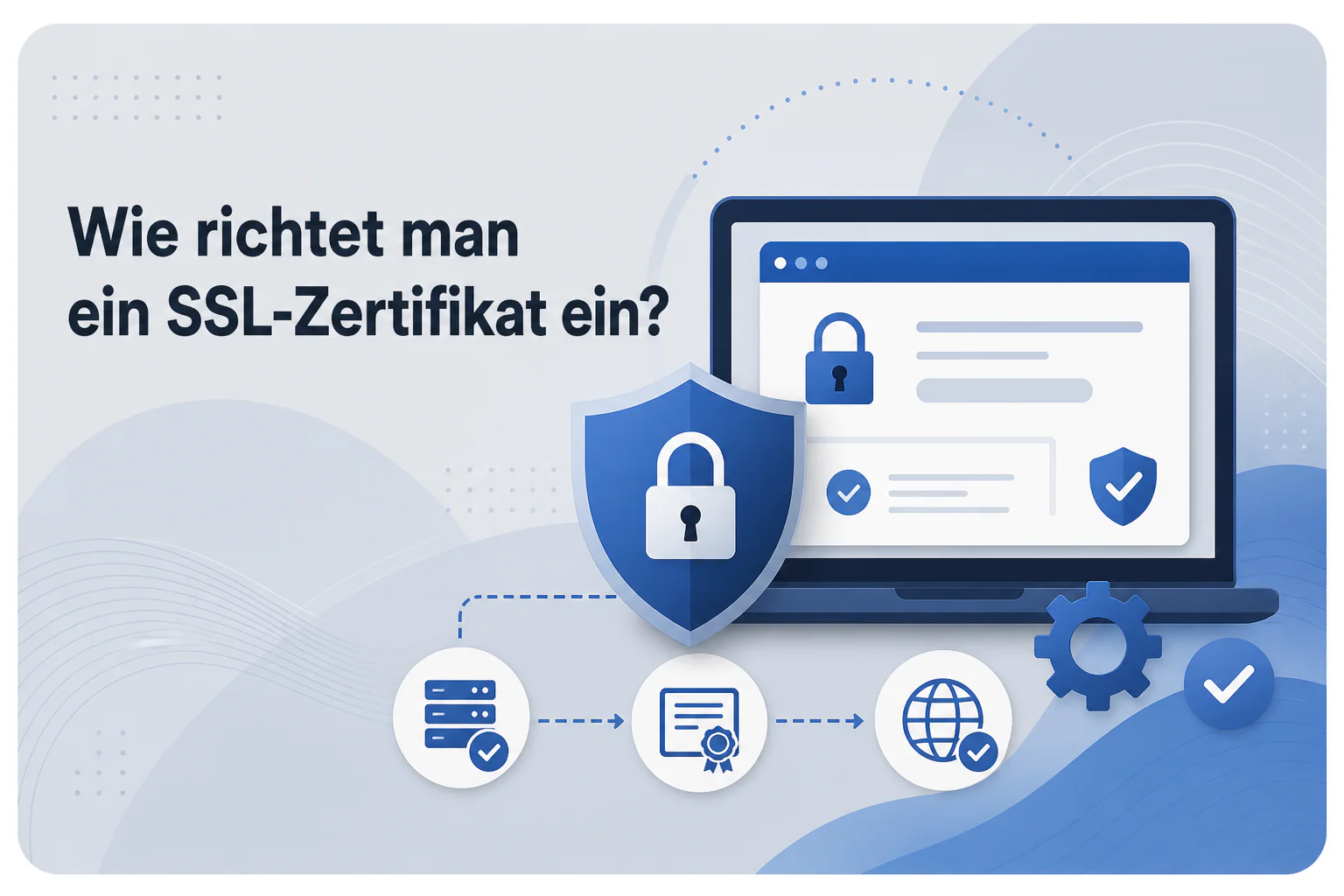 Was ist Wie richtet man ein SSL-Zertifikat ein??