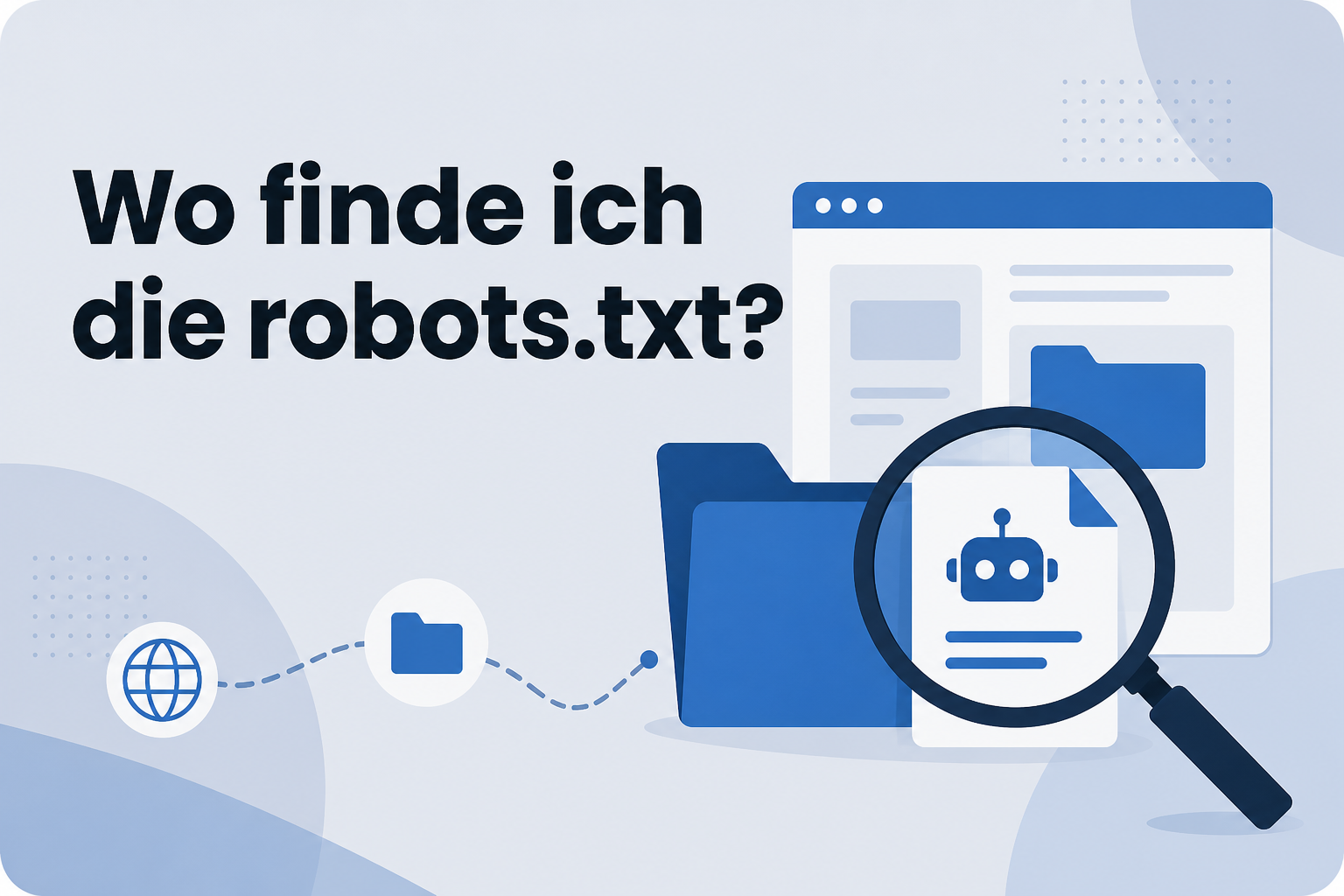 Was ist Wo finde ich die robots.txt??