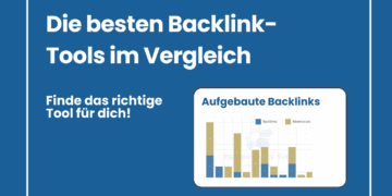 Beste Backlink Tools [year] im Vergleich
