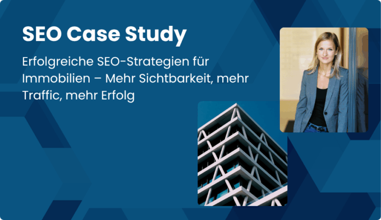 SEO Case Study Immobilien